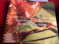 Efter gastric bypass-operationen : v&auml;gledning och recept f&ouml;r den f&ouml;rsta tiden