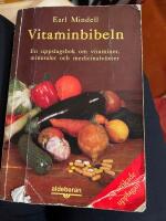 Vitaminbibeln : en uppslagsbok om vitaminer, mineraler och medicinalv&auml;xter