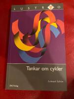 Tankar om cykler : Perspektiv p&aring; ekonomin, historien och framtiden