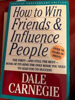 How to win friends and influence people