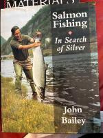 Salmon Fishing &mdash; In search of Silver