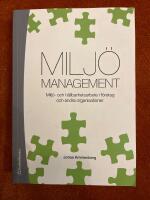 Milj&ouml;management : milj&ouml;- och h&aring;llbarhetsarbete i f&ouml;retag och andra organisationer