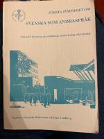 F&ouml;rsta symposiet om svenska som andraspr&aring;k
