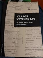 Varf&ouml;r vetenskap? : om vikten av problem och teori i forskningsprocessen