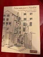 Fr&aring;n min port i Nicolai : om m&auml;nniskor i Gamla Stan