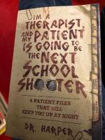 I’m a Therapist and My Patient is Going to Be the Next School Shooter