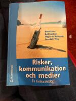 Risker, kommunikation och medier