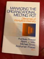 Managing the Organizational Melting Pot