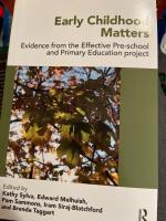 Early childhood matters : evidence from the effective pre-school and primary education project