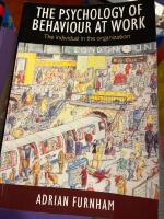The Psychology of Behaviour at Work