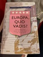 Europa, quo vadis? : integration och splittring i tid och rum