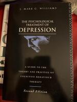 The psychological treatment of depression : a guide to the theory and practice of cognitive behaviour therapy