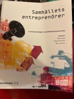Samh&auml;llets entrepren&ouml;rer : en forskarantologi om samh&auml;llsentrepren&ouml;rskap