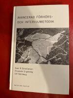 Avancerad f&ouml;rh&ouml;rs- och intervjumetodik