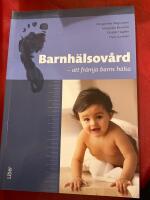 Barnh&auml;lsov&aring;rd - att fr&auml;mja barns h&auml;lsa