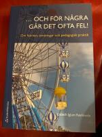 ... och f&ouml;r n&aring;gra g&aring;r det ofta fel! : om hj&auml;rnan, ton&aring;ringar och pedagogisk praktik