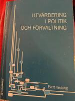 Utv&auml;rdering i politik och f&ouml;rvaltning