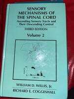 Sensory Mechanisms of the Spinal Cord vol 2