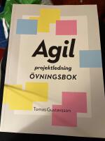 Agil projektledning Övningsbok