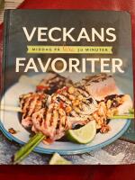 Veckans favoriter : middag p&aring; bara 30 minuter