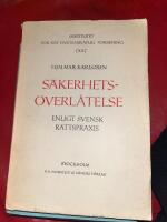 S&auml;kerhets&ouml;verl&aring;telse enligt svensk r&auml;ttspraxis