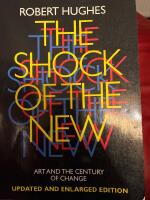 The shock of the new : art and the century of change