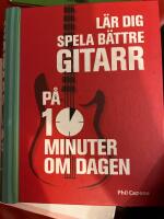 L&auml;r dig spela b&auml;ttre gitarr p&aring; 10 minuter om dagen