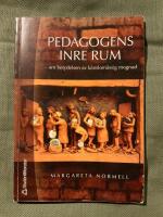 Pedagogens inre rum : om betydelsen av k&auml;nslom&auml;ssig mognad