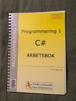 Programmering 1 med C# - Arbetsbok