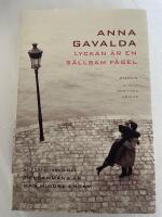 Lyckan &auml;r en s&auml;llsam f&aring;gel