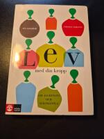 Lev med din kropp - om acceptans och sj&auml;lvk&auml;nsla