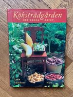 K&ouml;kstr&auml;dg&aring;rden : det gr&ouml;na arvet