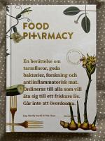 Food Pharmacy : en ber&auml;ttelse om tarmfloror, sn&auml;lla bakterier, forskning och antiinflammatorisk mat
