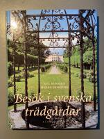 Bes&ouml;k i svenska tr&auml;dg&aring;rdar
