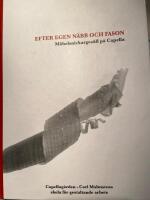 Efter egen n&auml;bb och fason : m&ouml;belsnickarges&auml;ll p&aring; Capella