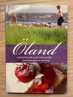 &Ouml;land : upplevelser och utflykter