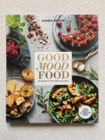 Good mood food : maten som lyfter hum&ouml;r och energi