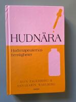 Hudn&auml;ra : hudterapeuternas hemligheter