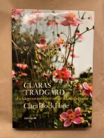 Claras tr&auml;dg&aring;rd : en h&auml;ngiven nyb&ouml;rjares succ&eacute;er och misslyckanden