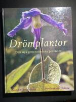 Dr&ouml;mplantor : den nya generationen perenner