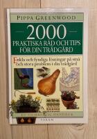 2000 praktiska r&aring;d och tips f&ouml;r din tr&auml;dg&aring;rd