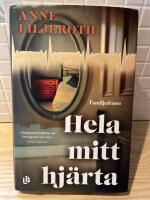 Hela mitt hj&auml;rta : familjedrama