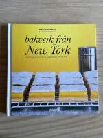 Bakverk fr&aring;n New York : brownie, morotskaka, cheescake, pannkaka ...
