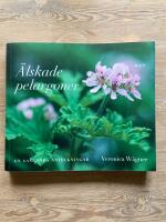 &Auml;lskade pelargoner : En samlares anteckningar
