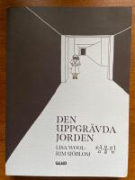 Den uppgr&auml;vda jorden