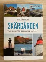 Sk&auml;rg&aring;rden : v&auml;gvisare fr&aring;n &Ouml;rsk&auml;r till Landsort