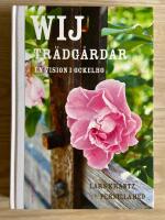 Wij Tr&auml;dg&aring;rdar : en vision i Ockelbo