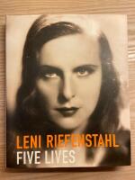 Leni Riefenstahl : five lives : f&uuml;nf Leben : cinq vies