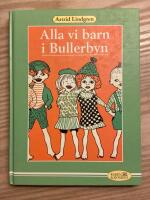 Alla vi barn i Bullerbyn