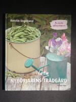 Nyb&ouml;rjarens lata tr&auml;dg&aring;rd : de b&auml;sta odlingstipsen